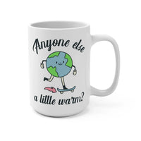 A Little Warm Coffee Mug - BIG FRENCHIES