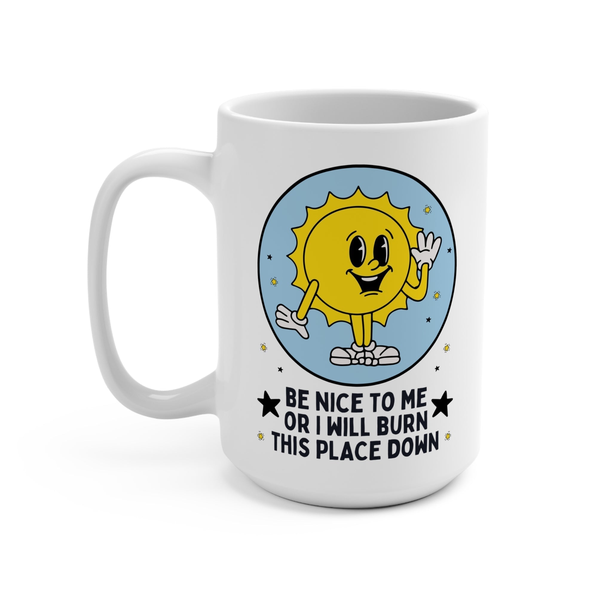 Sarcastic Earth Day Coffee Mug