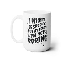 Spooky Not Boring Mug - BIG FRENCHIES