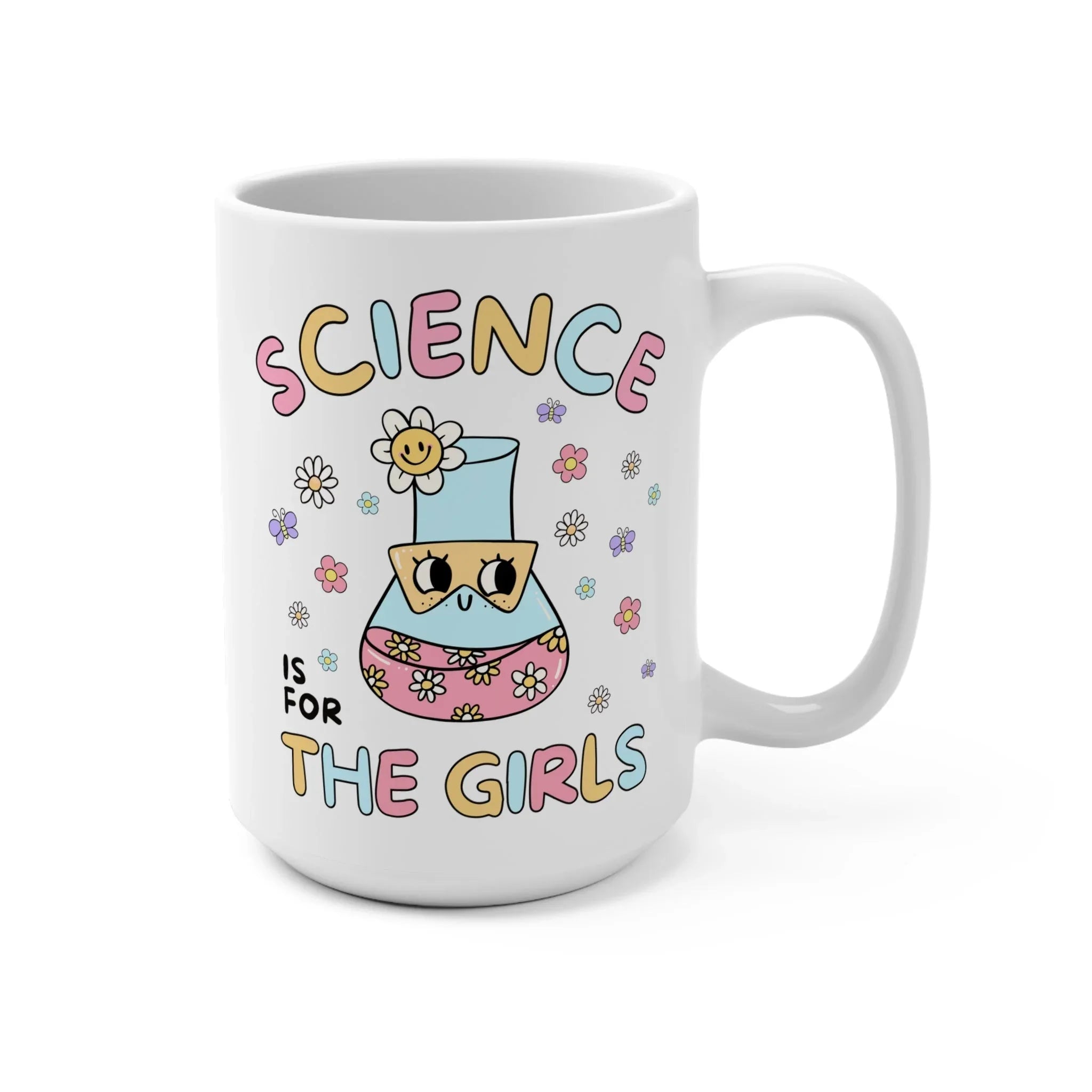 Science is for the Girls Mug - BIG FRENCHIES