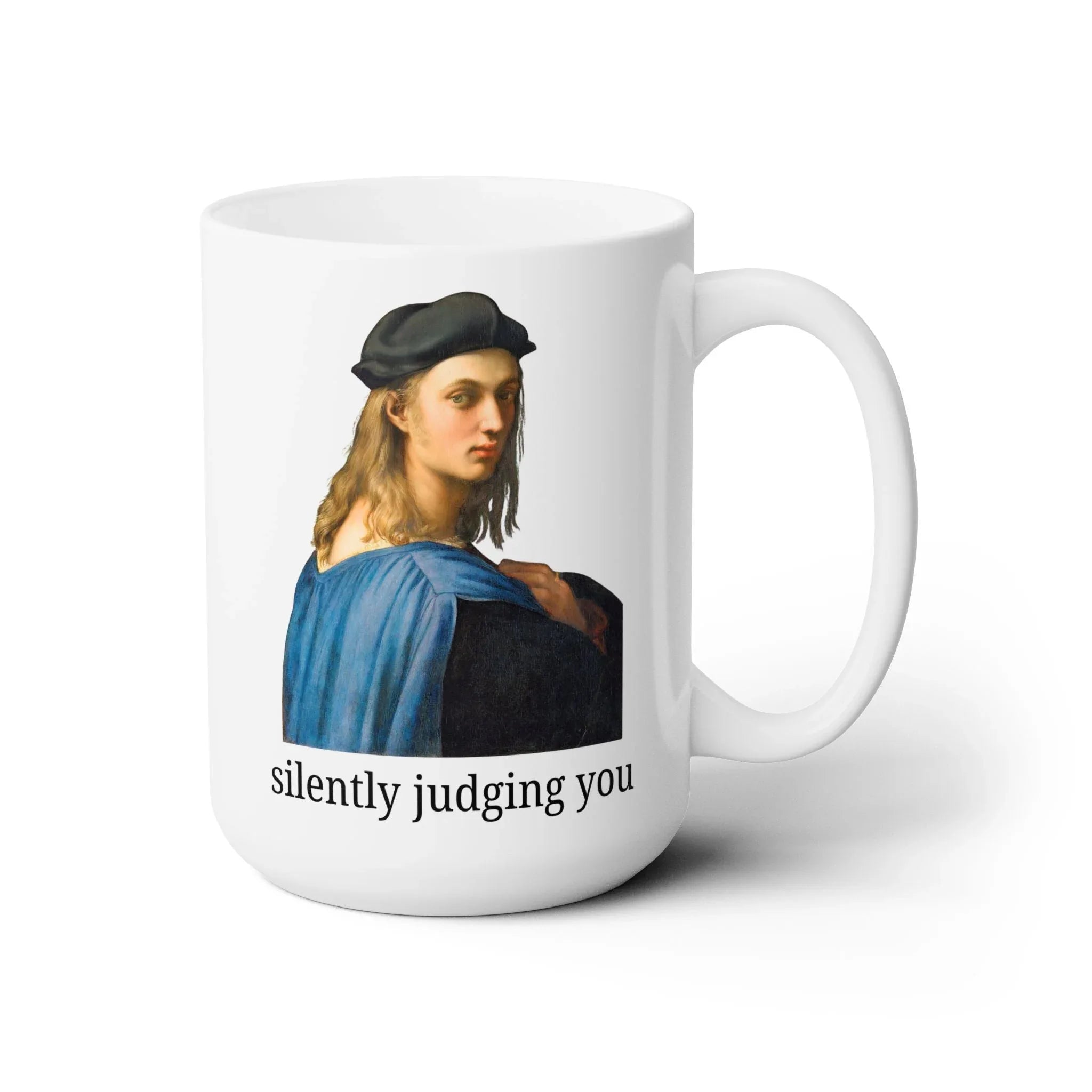 Silently Judging You Coffee Mug - BIG FRENCHIES