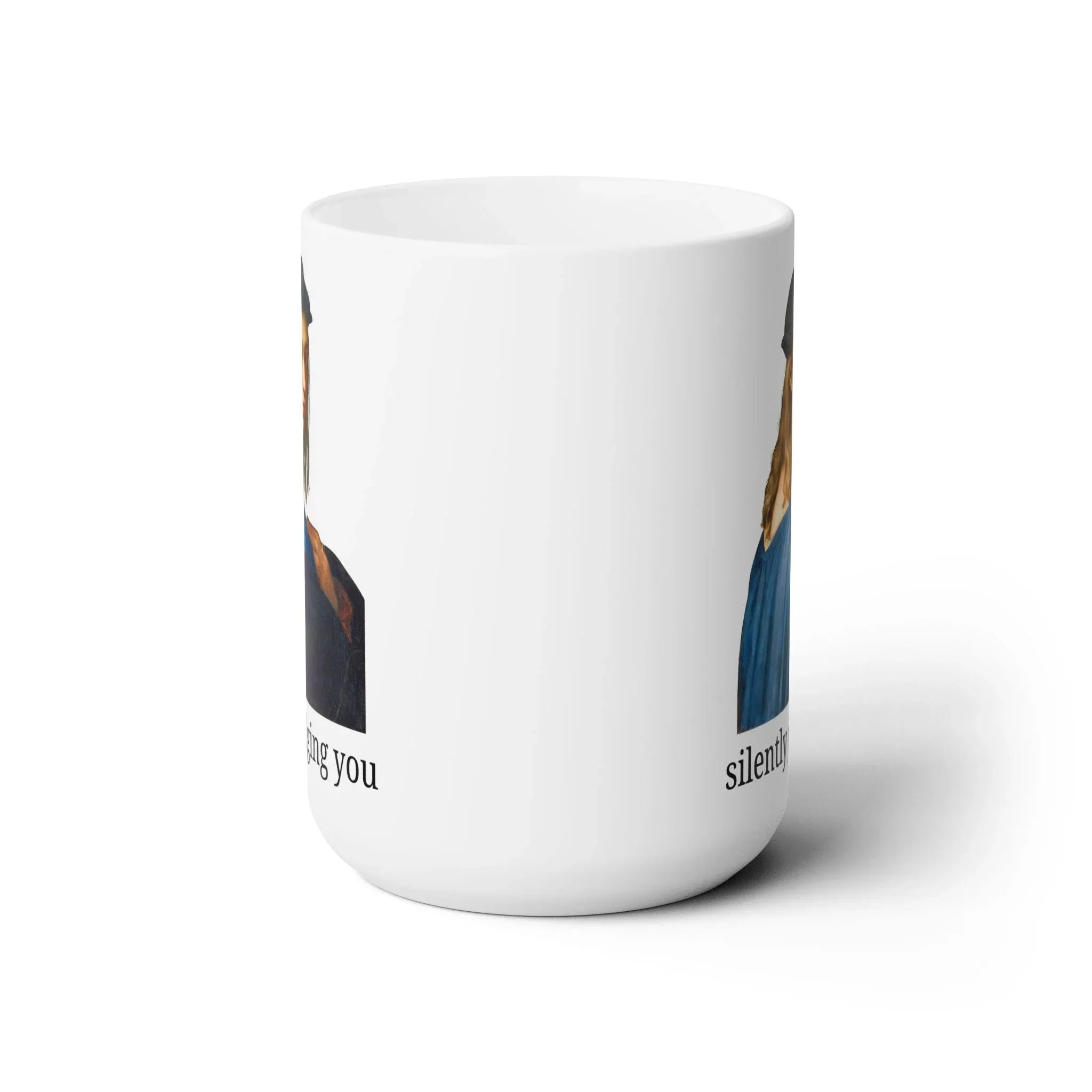 Silently Judging You Coffee Mug - BIG FRENCHIES