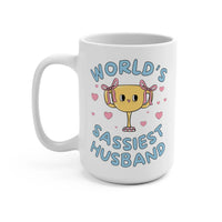 World's Sassiest Husband Mug - BIG FRENCHIES