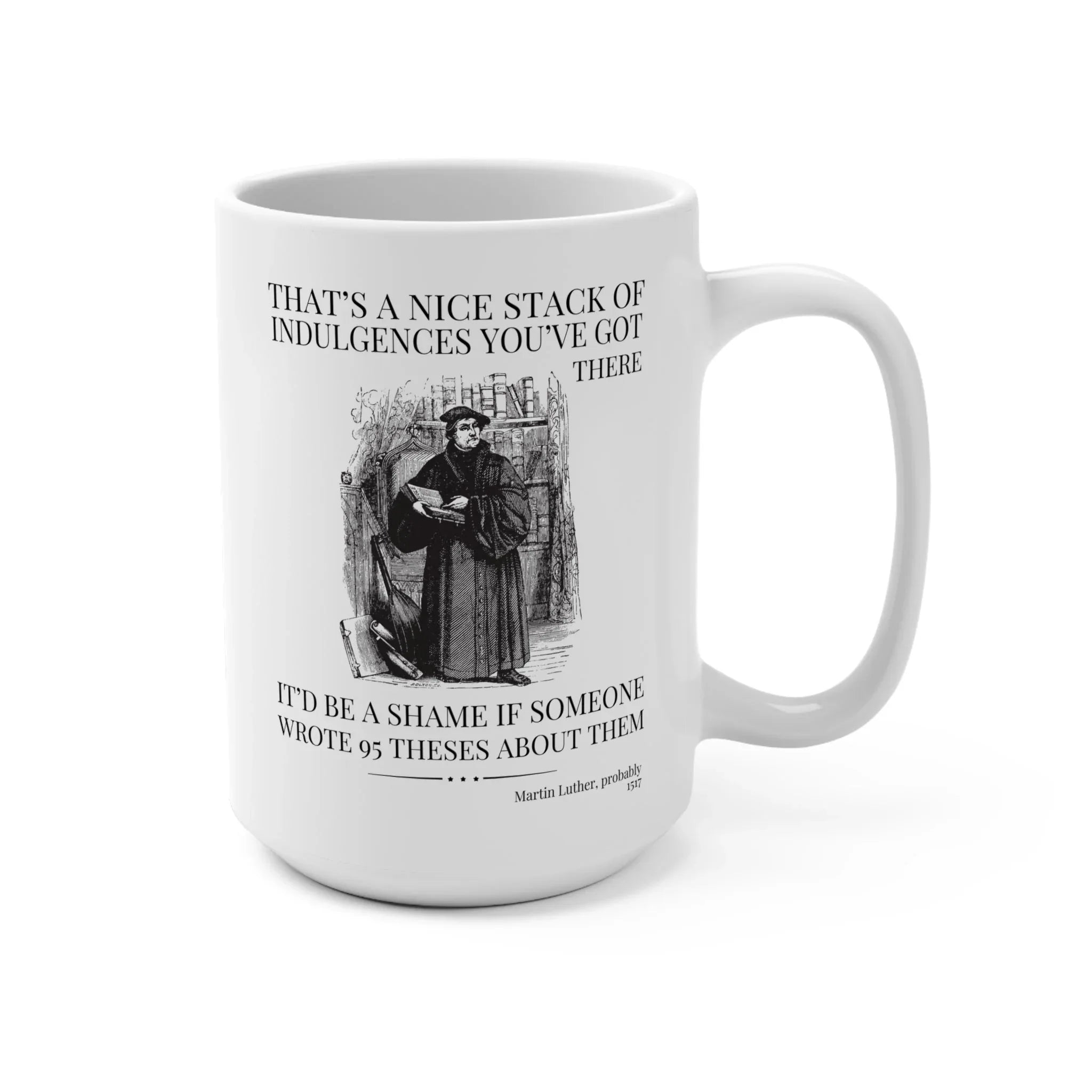 Silly Martin Luther Mug - BIG FRENCHIES