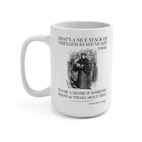 Silly Martin Luther Mug - BIG FRENCHIES