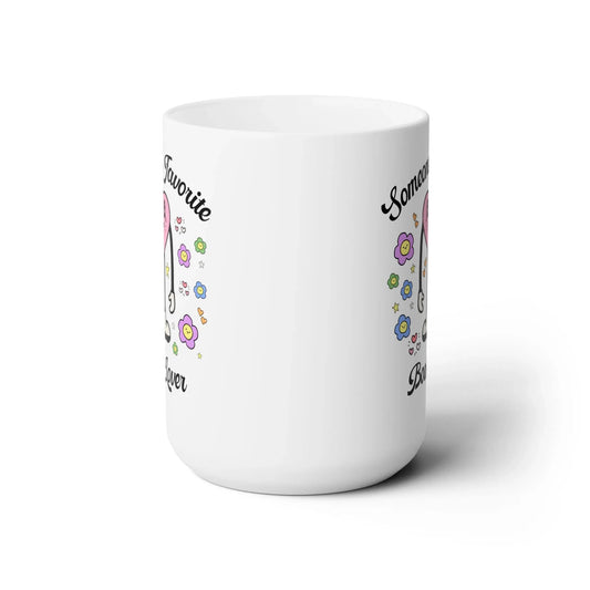 Someone's Favorite Book Lover Coffee Mug - BIG FRENCHIES