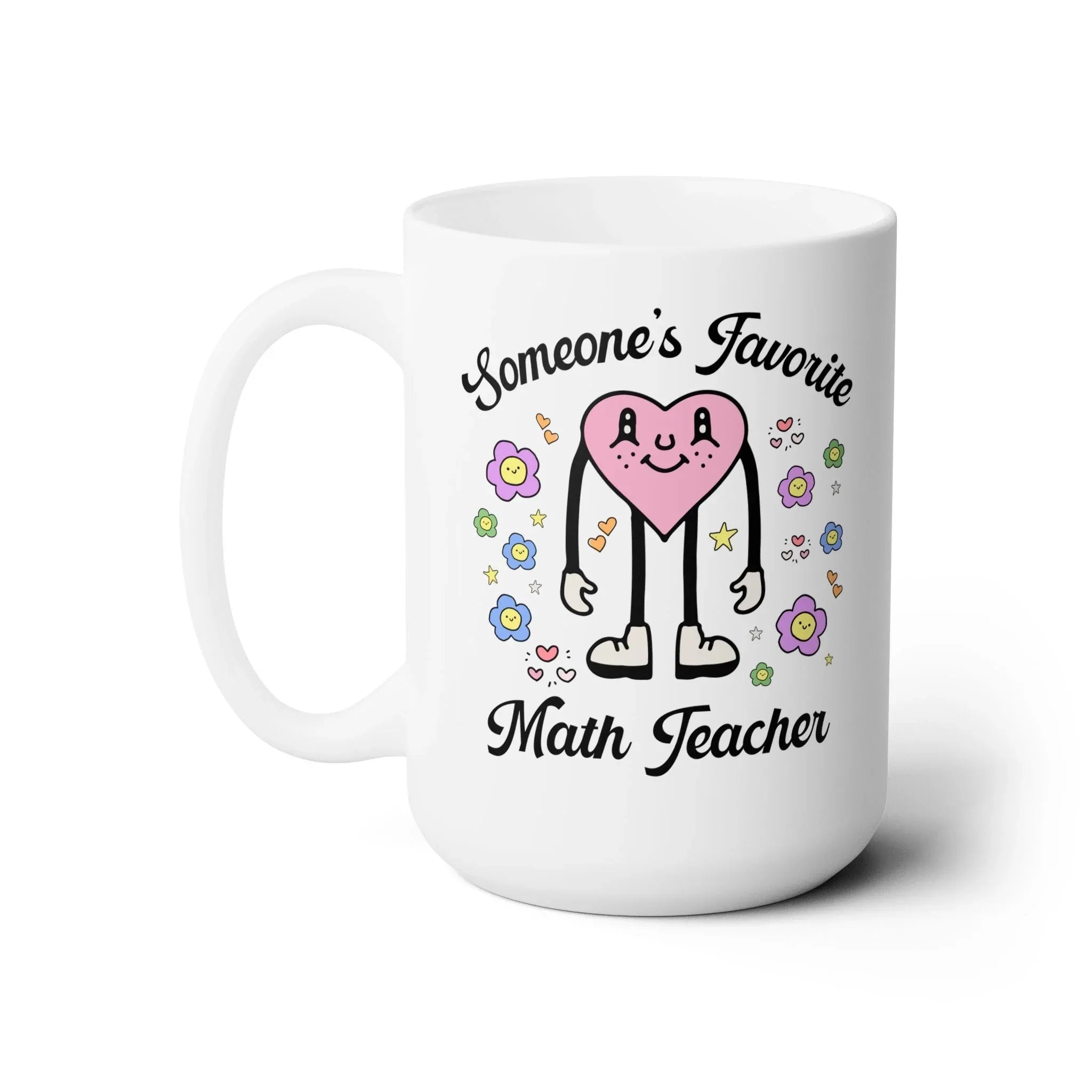 Someone's Favorite Math Teacher Coffee Mug - BIG FRENCHIES
