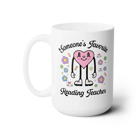 Someone's Favorite Reading Teacher Coffee Mug - BIG FRENCHIES