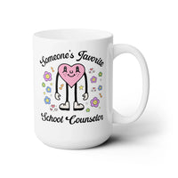 Someone's Favorite School Counselor Coffee Mug - BIG FRENCHIES
