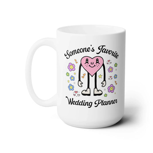 Someone's Favorite Wedding Planner Coffee Mug - BIG FRENCHIES