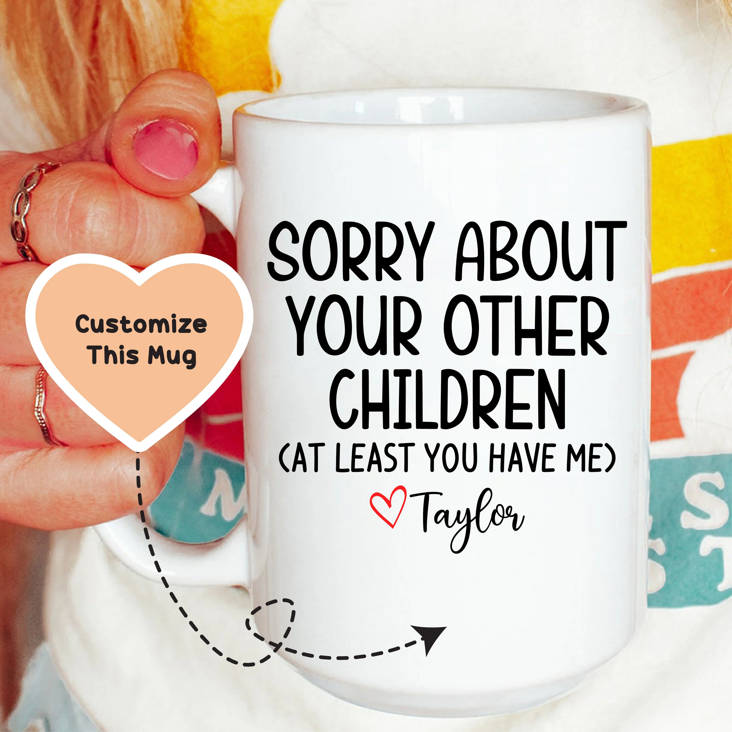 Sorry About Your Other Children Custom Mug - BIG FRENCHIES