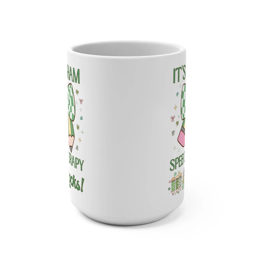 St Patricks Day Mug: Speech Therapy Rocks - BIG FRENCHIES