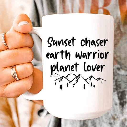 Sunset Chaser Earth Warrior Planet Lover Ceramic Mug 15 oz - BIG FRENCHIES
