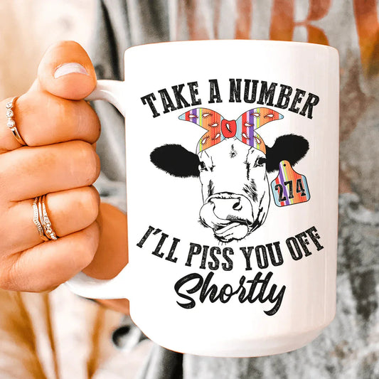 Take A Number Cow Ceramic Mug 15 oz - BIG FRENCHIES
