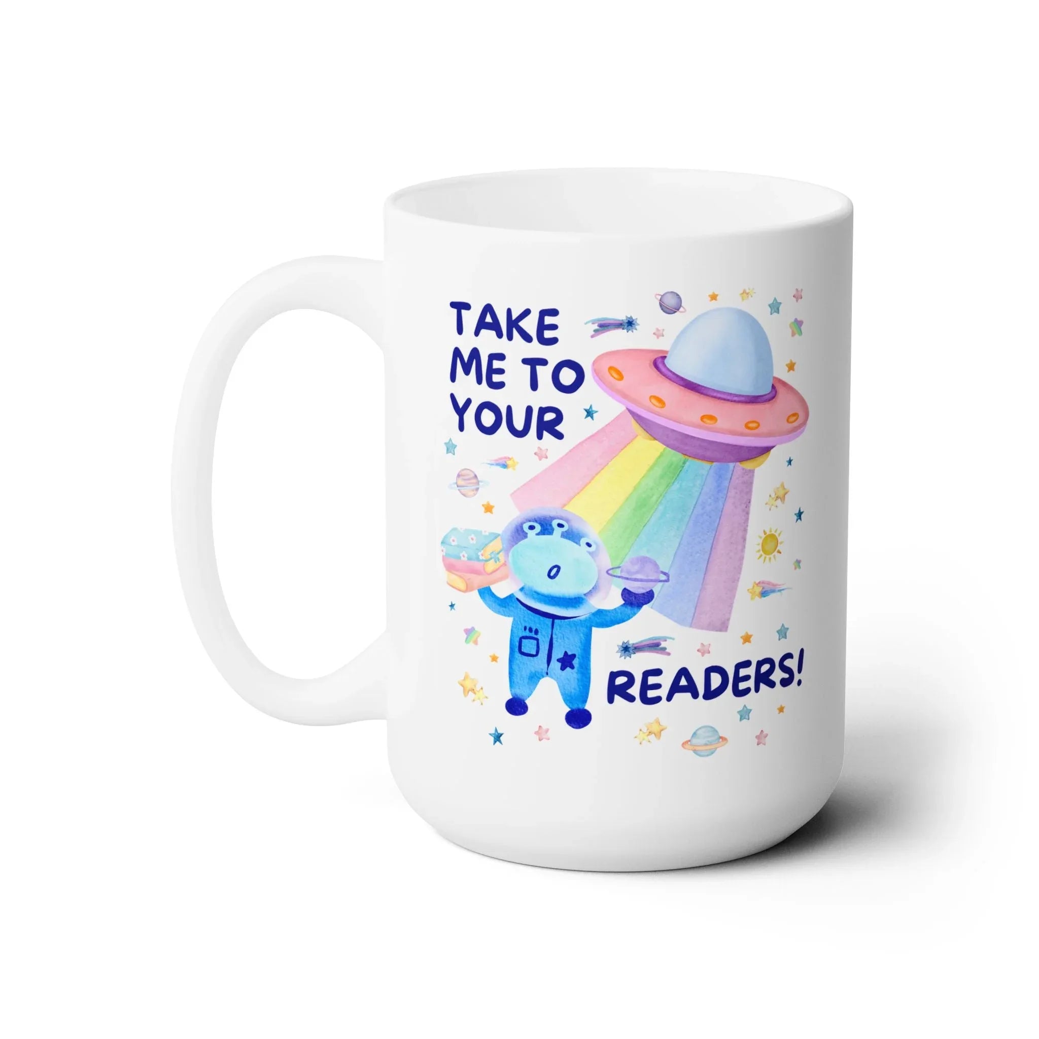 Take Me to Your Readers Coffee Mug - BIG FRENCHIES