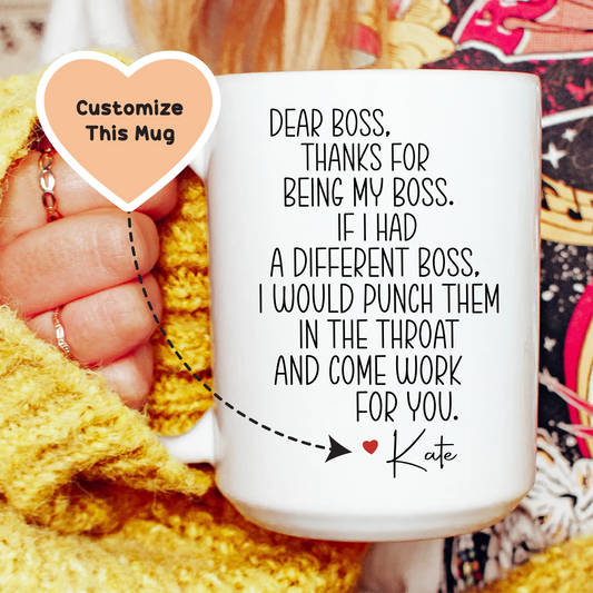 Thanks For Being My Boss Custom Mug - BIG FRENCHIES