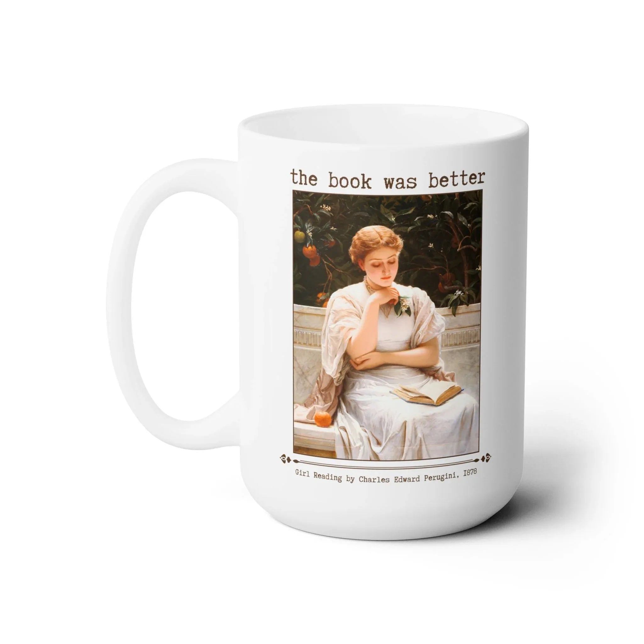 The Book Was Better Coffee Mug - BIG FRENCHIES
