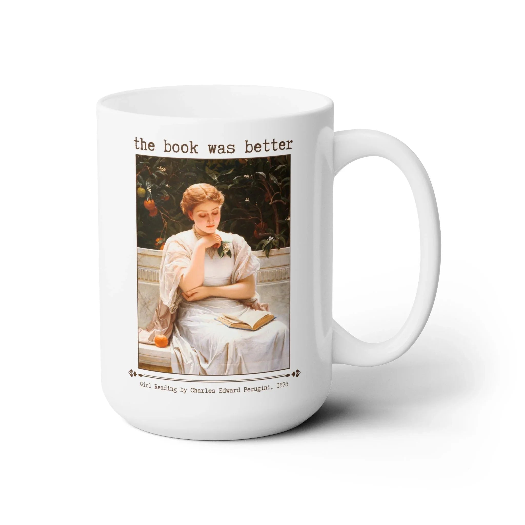 The Book Was Better Coffee Mug - BIG FRENCHIES