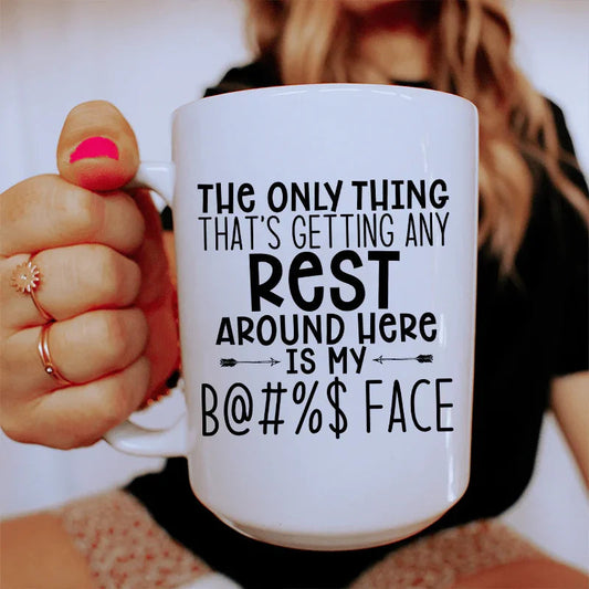 The Only Thing That's Getting Any Rest Here Ceramic Mug 15 oz - BIG FRENCHIES