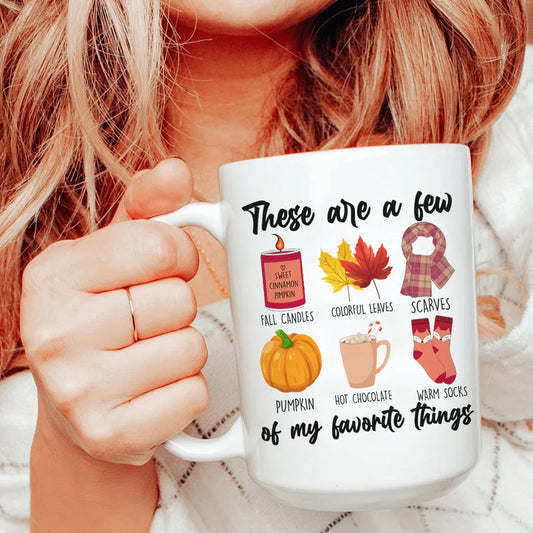 These Are A Few Of My Favorite Fall Things Ceramic Mug 15 oz - BIG FRENCHIES