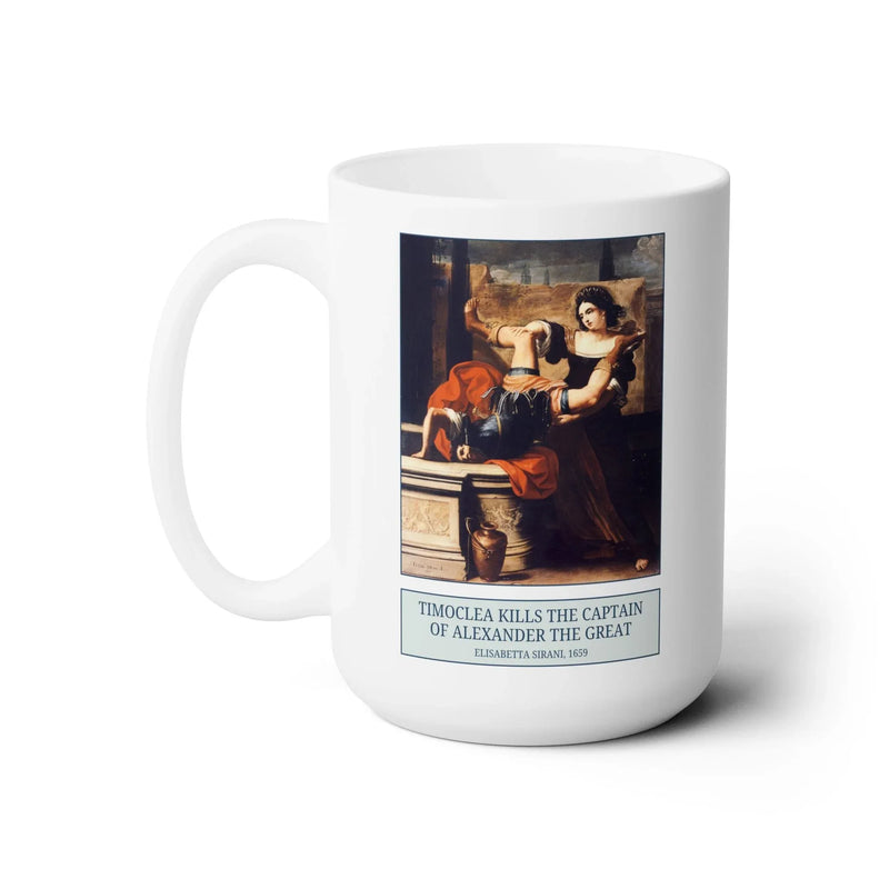 Timoclea and the Captain of Alexander the Great Coffee Mug - BIG FRENCHIES