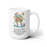 Toadally Fantastic Gardener Coffee Mug - BIG FRENCHIES