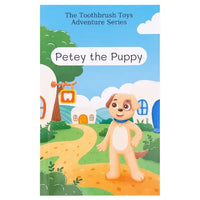 Petey the Puppy Children's Dental Storybook by Toothbrush Toys - BIG FRENCHIES