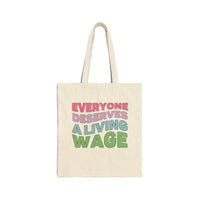 Tote Bag: Everyone Deserves a Living Wage - BIG FRENCHIES