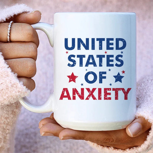 United States Of Anxiety Ceramic Mug 15 oz - BIG FRENCHIES