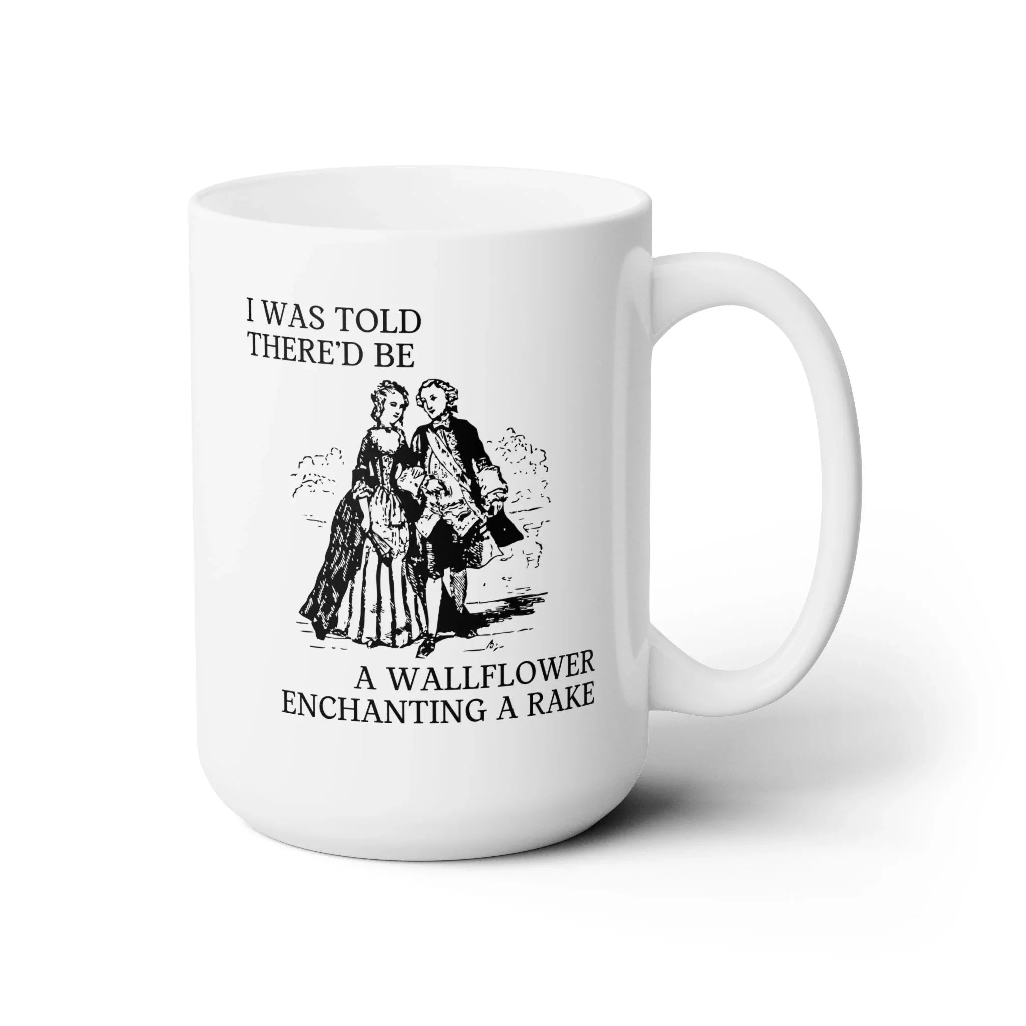 Wallflower and Rake Coffee Mug - BIG FRENCHIES