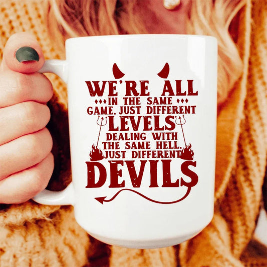 We're All In The Same Game Ceramic Mug 15 oz - BIG FRENCHIES