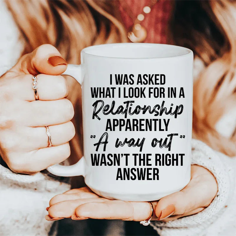 What I Look For In A Relationship Ceramic Mug 15 oz - BIG FRENCHIES