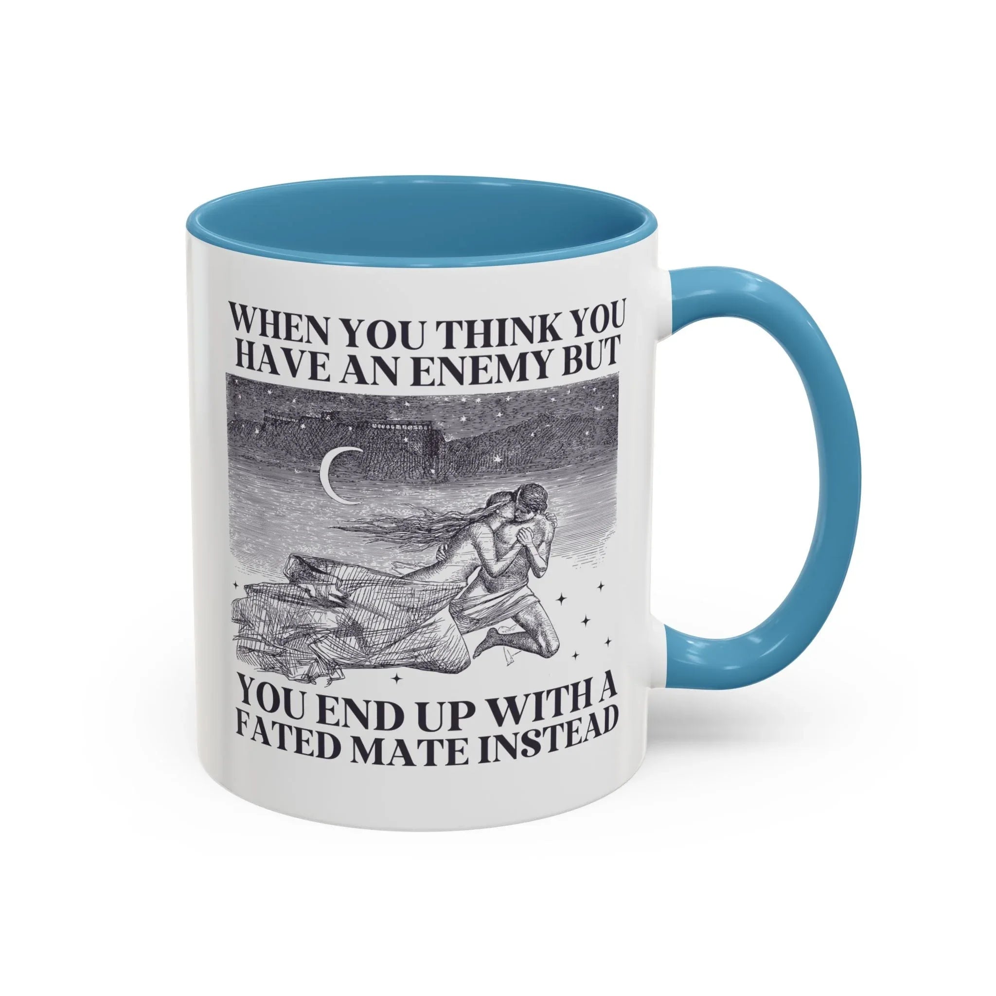 When You Think You Have an Enemy Bookish Coffee Mug - BIG FRENCHIES