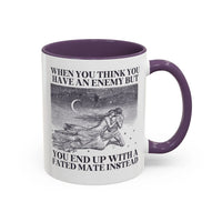 When You Think You Have an Enemy Bookish Coffee Mug - BIG FRENCHIES