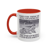 When You Think You Have an Enemy Bookish Coffee Mug - BIG FRENCHIES