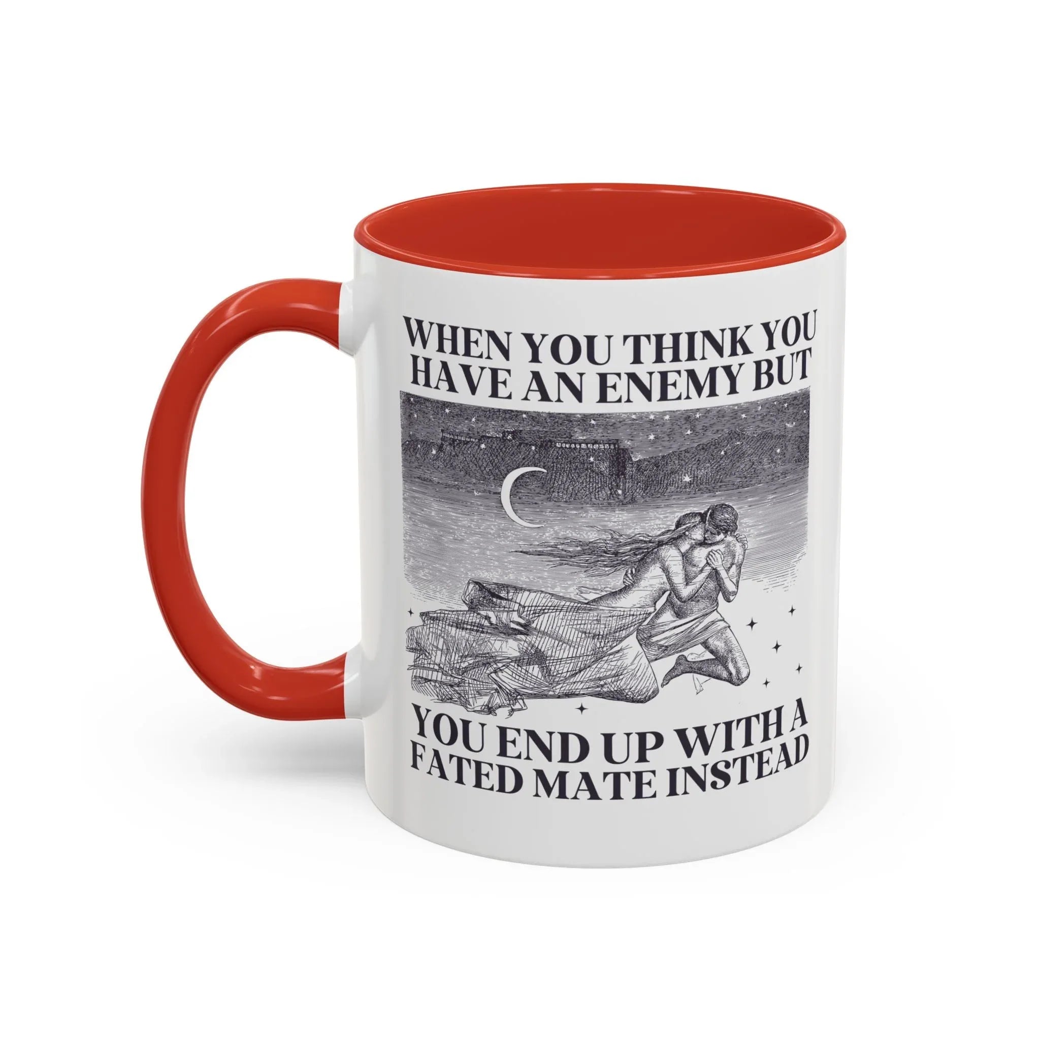 When You Think You Have an Enemy Bookish Coffee Mug - BIG FRENCHIES