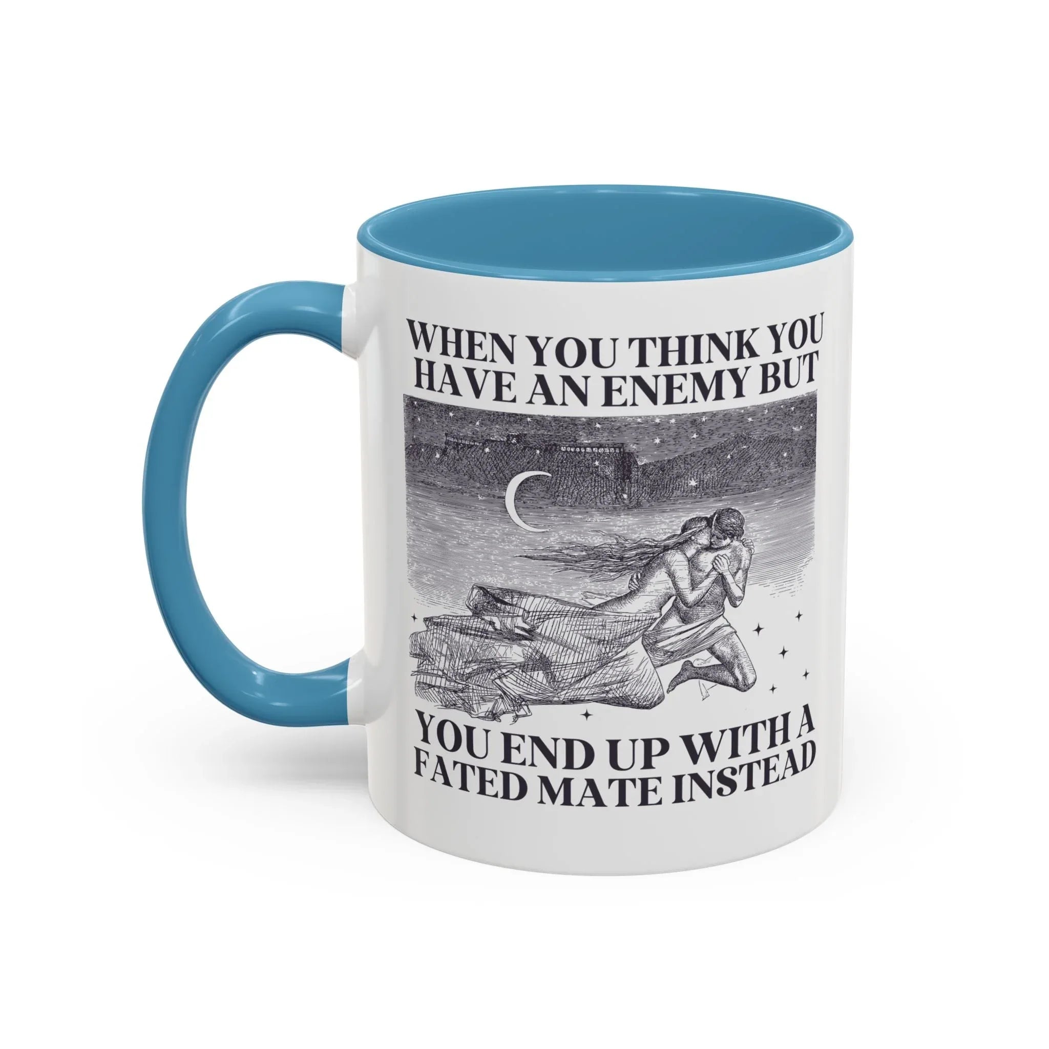 When You Think You Have an Enemy Bookish Coffee Mug - BIG FRENCHIES