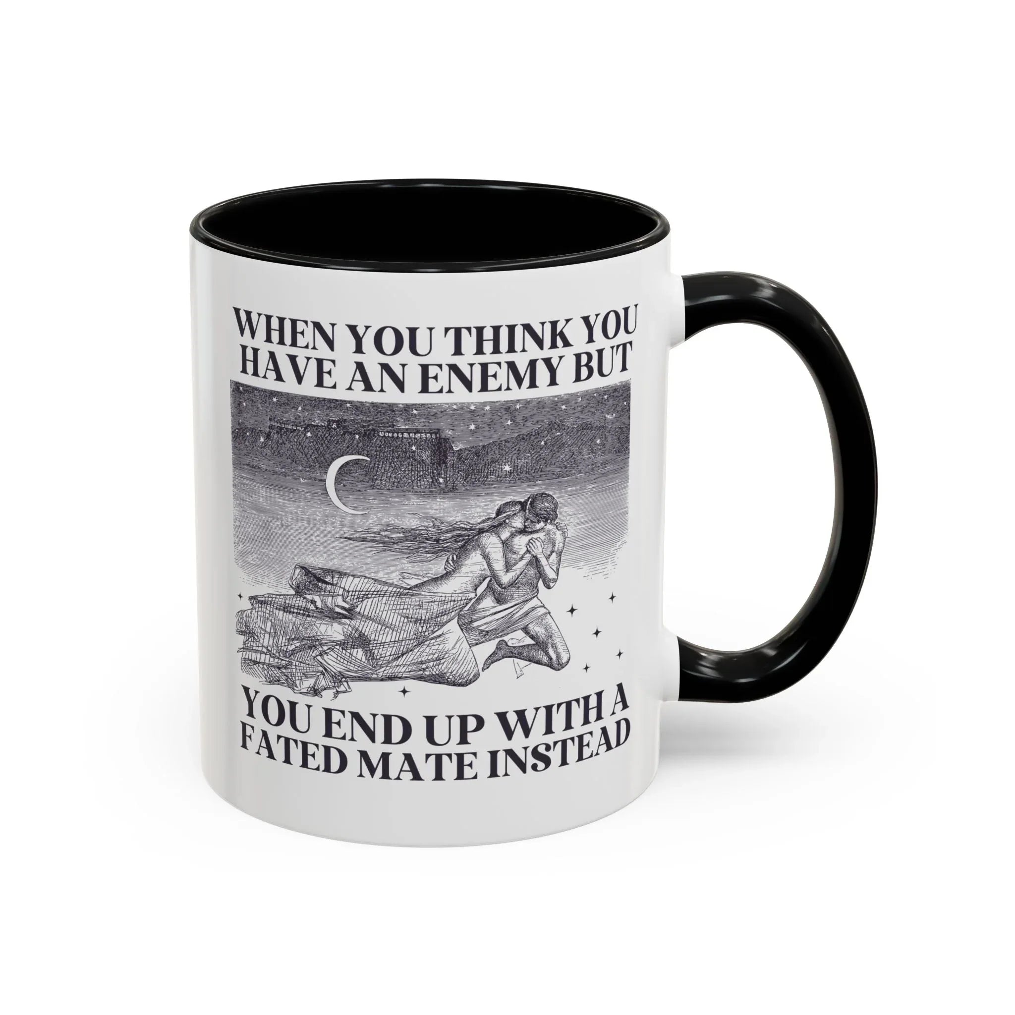 When You Think You Have an Enemy Bookish Coffee Mug - BIG FRENCHIES