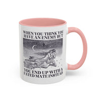 When You Think You Have an Enemy Bookish Coffee Mug - BIG FRENCHIES