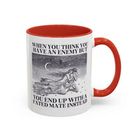 When You Think You Have an Enemy Bookish Coffee Mug - BIG FRENCHIES