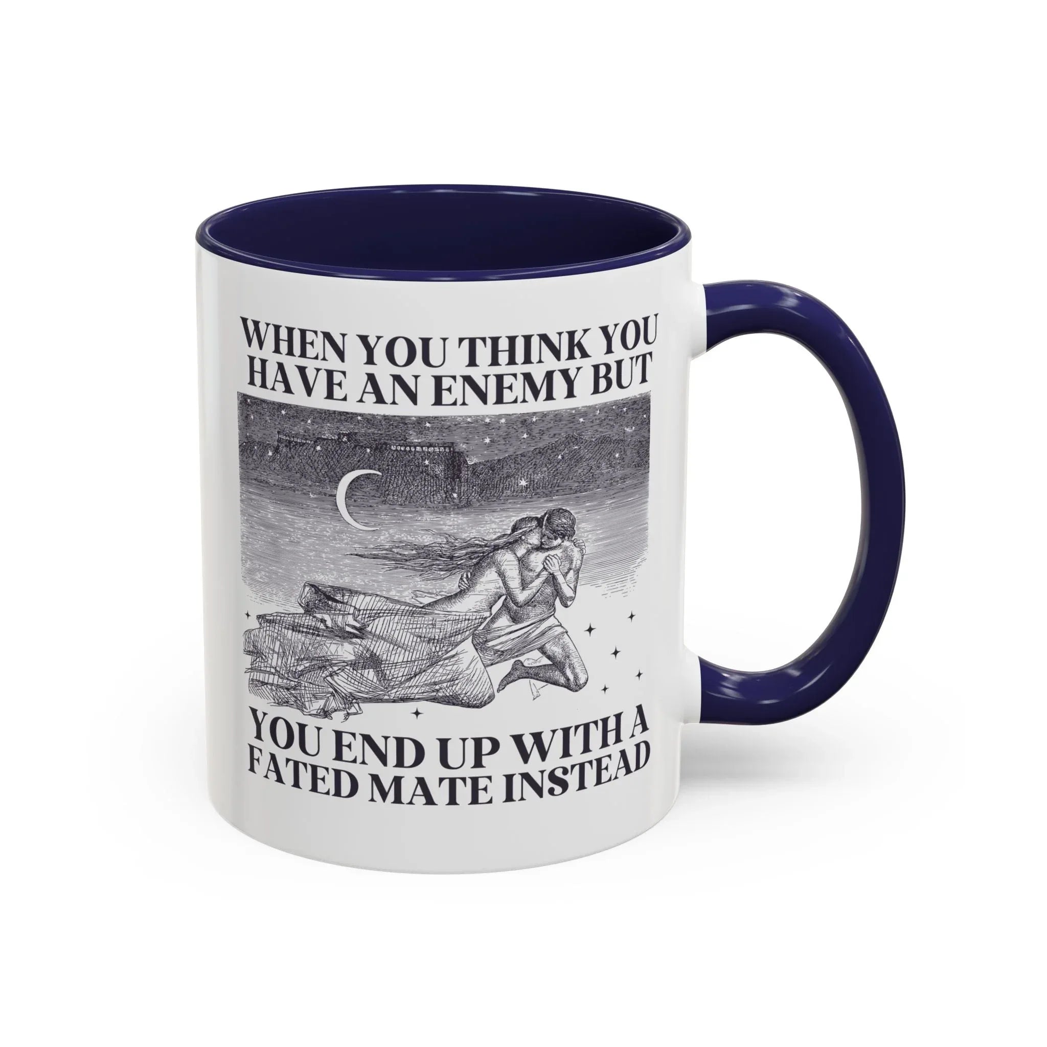 When You Think You Have an Enemy Bookish Coffee Mug - BIG FRENCHIES