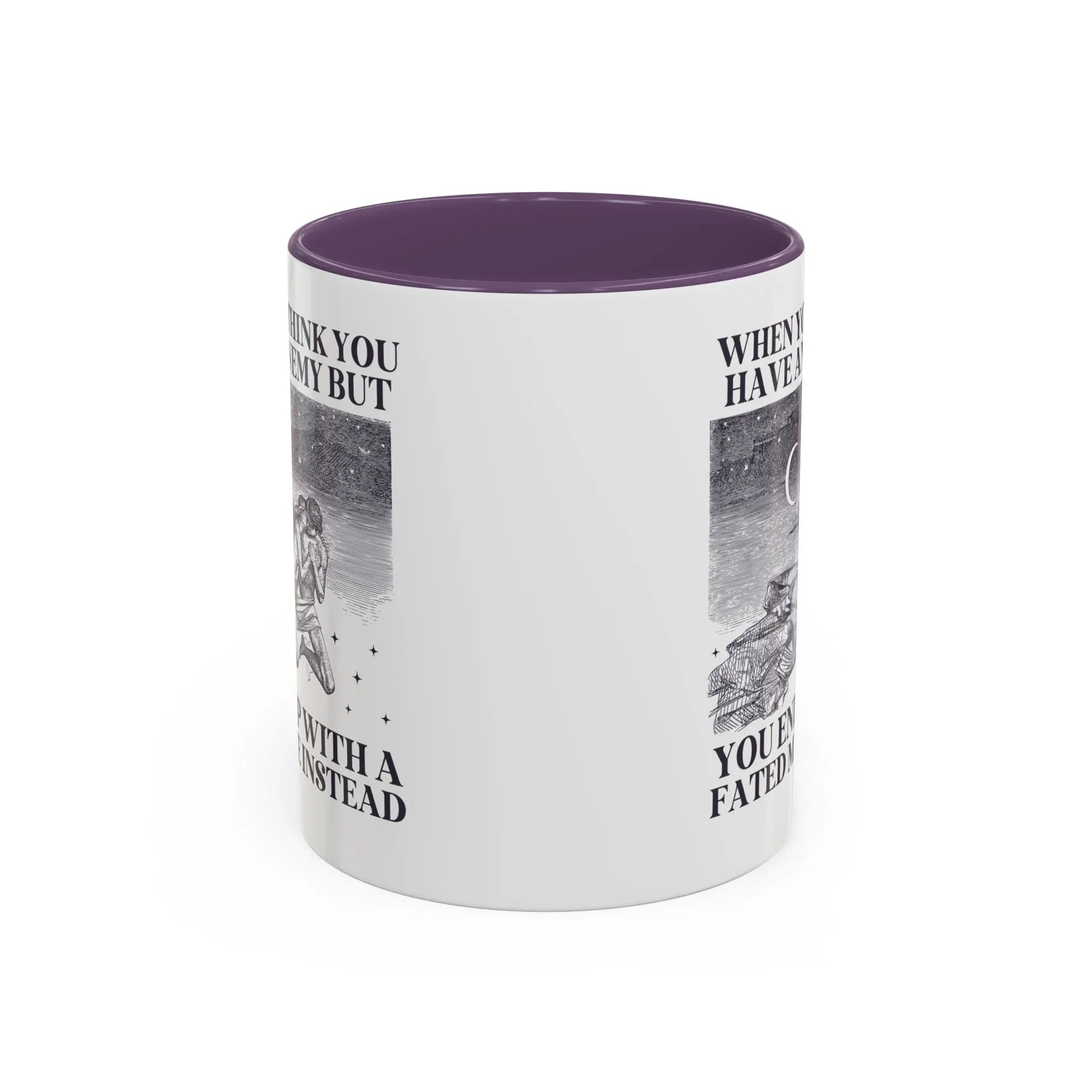 When You Think You Have an Enemy Bookish Coffee Mug - BIG FRENCHIES