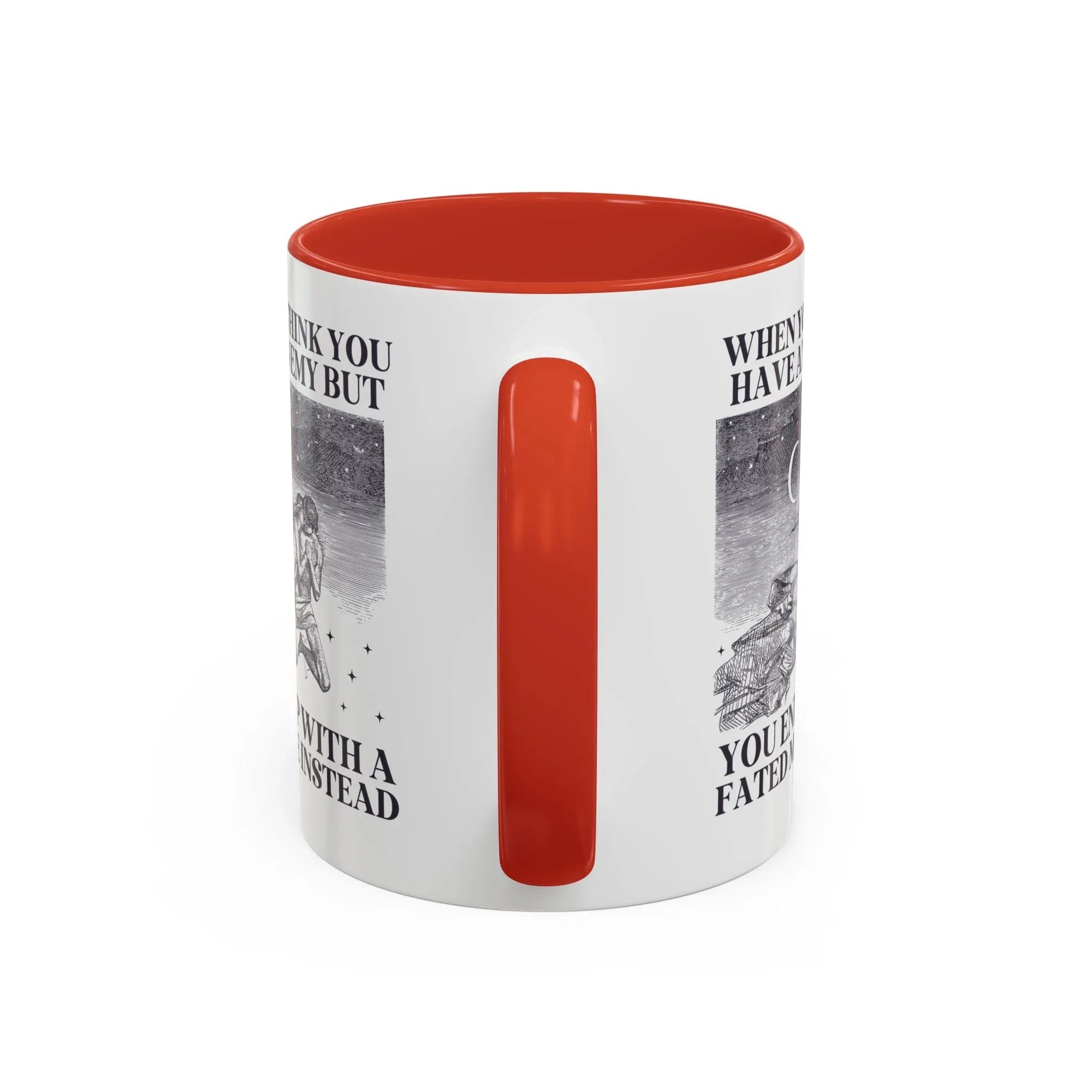 When You Think You Have an Enemy Bookish Coffee Mug - BIG FRENCHIES