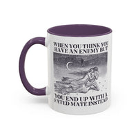 When You Think You Have an Enemy Bookish Coffee Mug - BIG FRENCHIES
