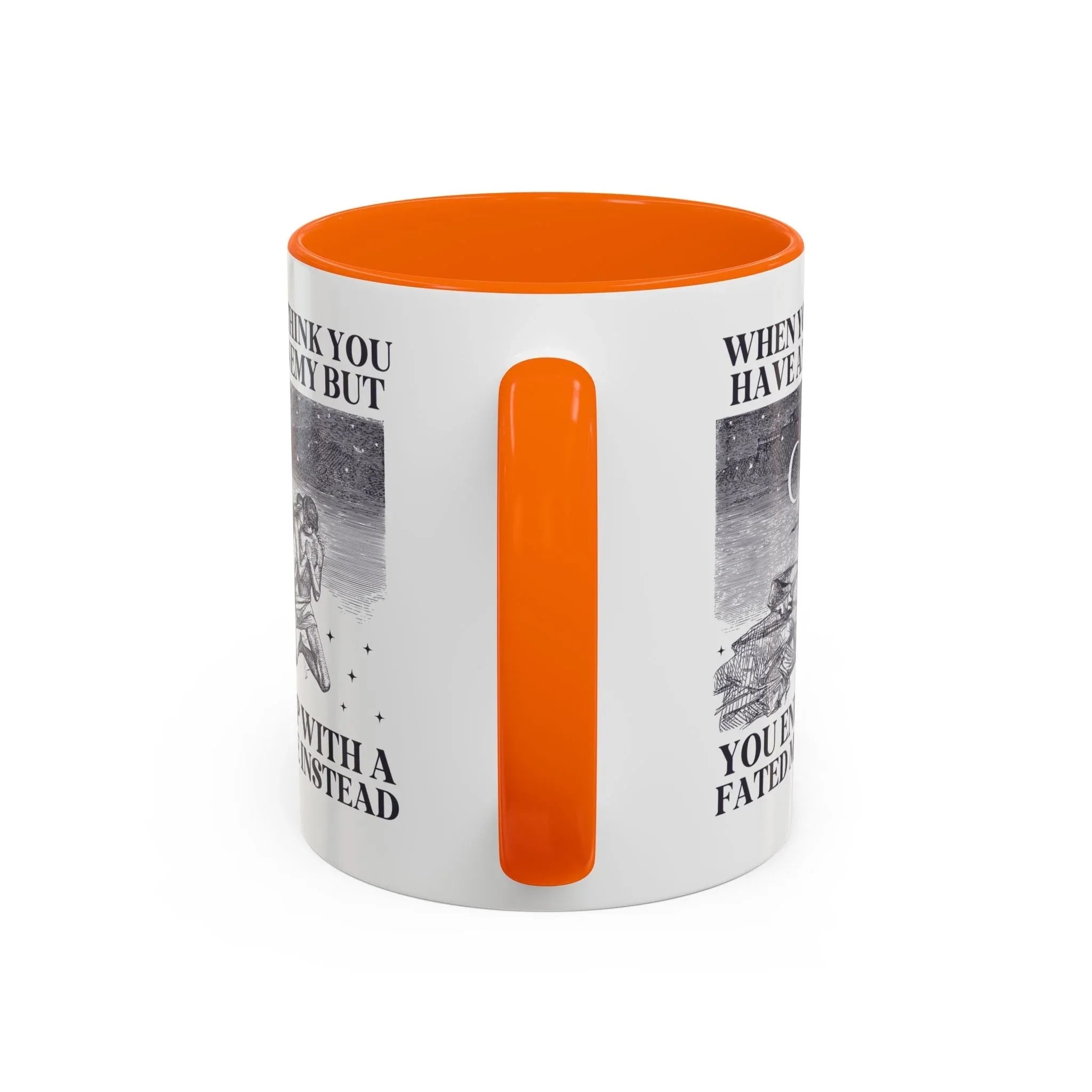 When You Think You Have an Enemy Bookish Coffee Mug - BIG FRENCHIES