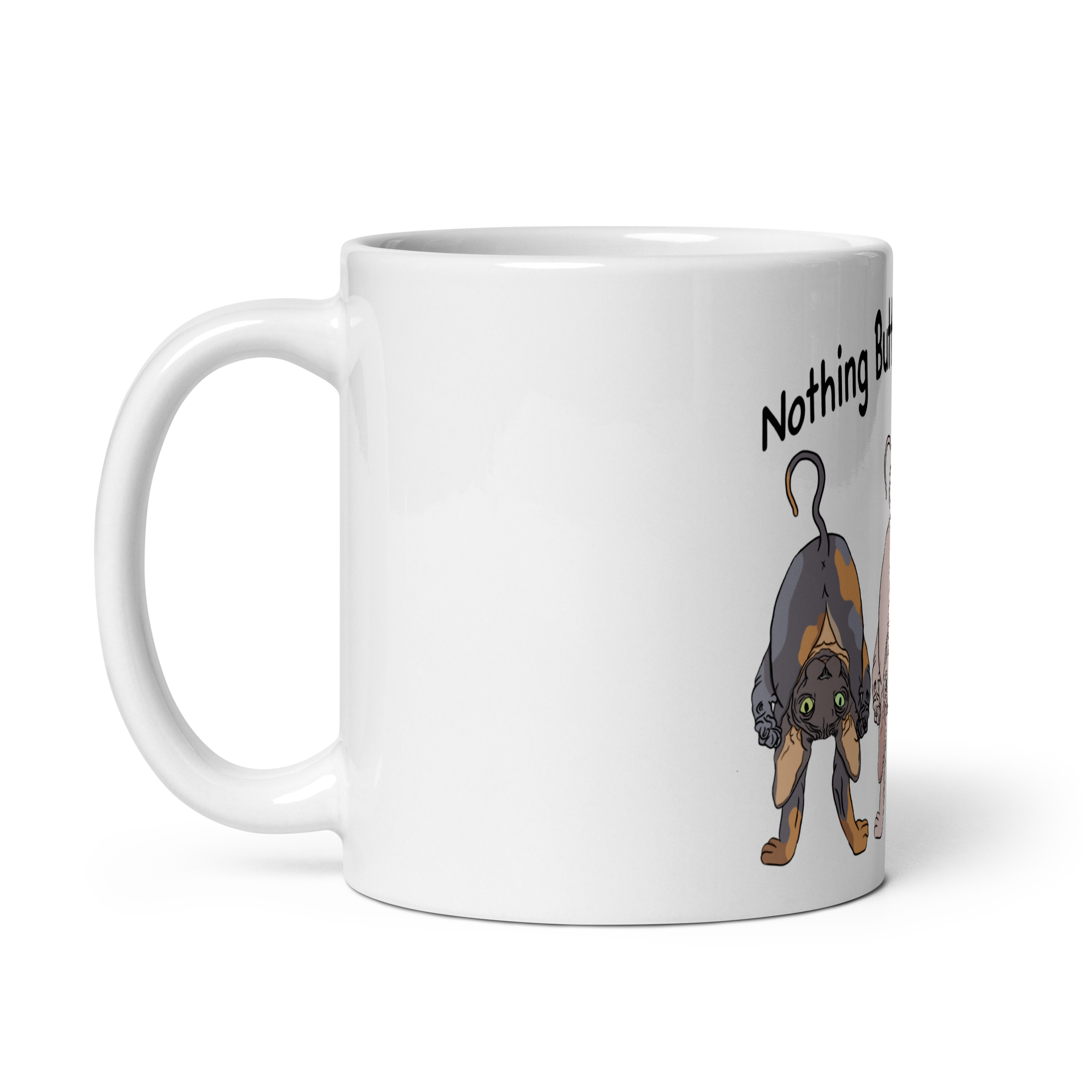 "NOTHING BUTT SPHYNX CATS" COFFEE MUG