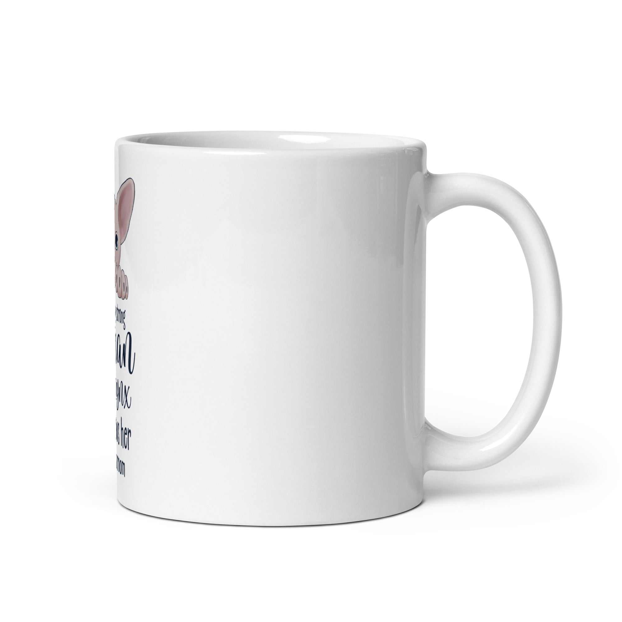 "BEHIND EVERY WOMAN" SPHYNX MUG