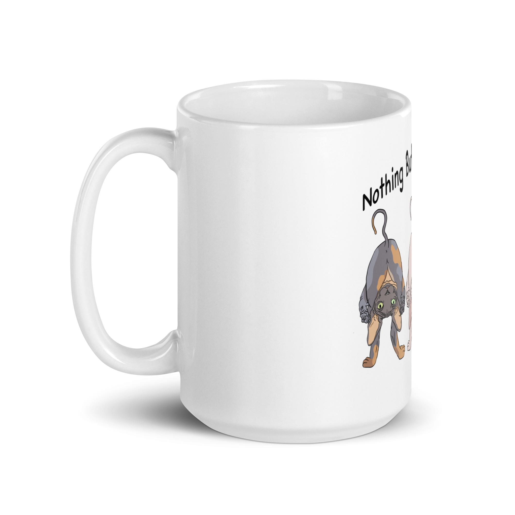 "NOTHING BUTT SPHYNX CATS" COFFEE MUG