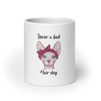 "NEVER A BAD HAIR DAY" SPHYNX COFFEE MUG