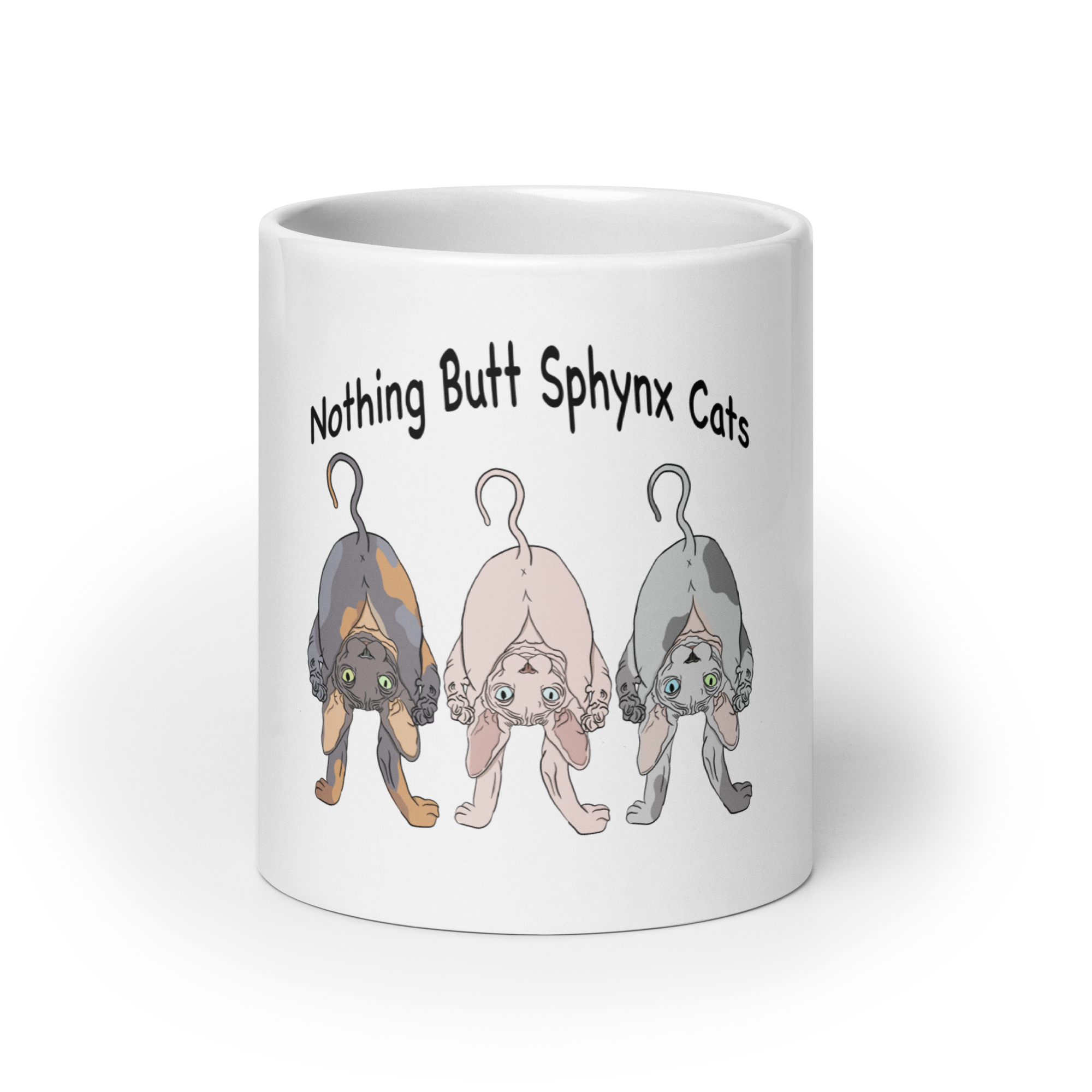 "NOTHING BUTT SPHYNX CATS" COFFEE MUG